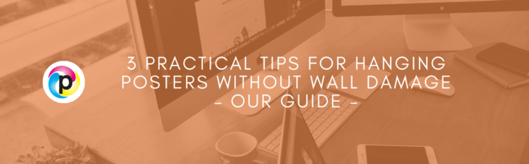 3 Practical Tips for Hanging Posters without Wall Damage – Our Guide