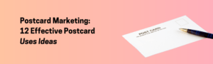 Postcard Marketing 12 Effective Postcard Uses Ideas